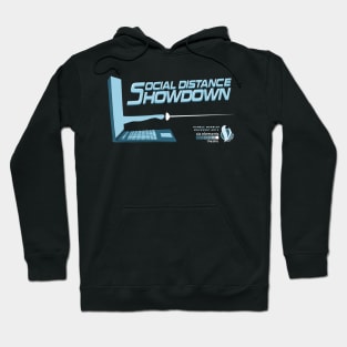 Social Distance Showdown Merch! Hoodie